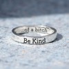 BE KIND...OF A BICH MANTRA RING - Size: 7, Color: