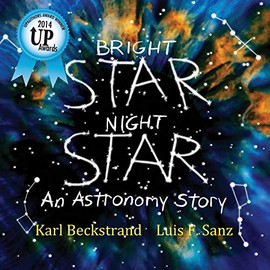 Bright Star, Night Star: An Astronomy Story (Careers for Kids)