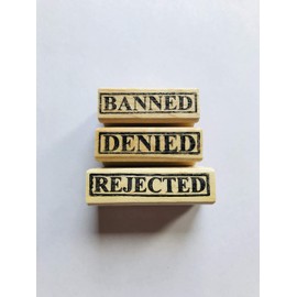 Banned, Denied, Rejected Rubber Stamp Set