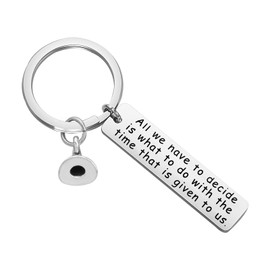 CENWA Lord of Rings Inspired Gift All We Have to Decide is What to Do with The Time That is Given to Us Keychain Book Nerd Gift (All We Have to K)