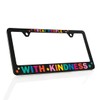 Treat People with Kindness Plastic License Plate Frame