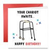 Papa Prints Your Chariot Awaits Happy Birthday Card Funny Dad Birthday Card (150 x 145 mm) Grandad Birthday Cards with Envelope Nanny Birthday Card