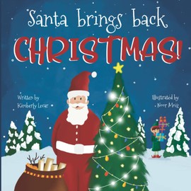 Santa Brings Back Christmas