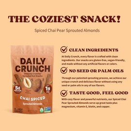 Daily Crunch Sprouted Almonds and Dehydrated nuts for a Unique Crunch, Keto Friendly, Non-GMO Zero Seed Oils, Gluten Free 4oz (2 Pack, Spiced Chai Pear)