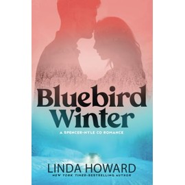 Bluebird Winter (A Spencer-Nyle Co Romance)