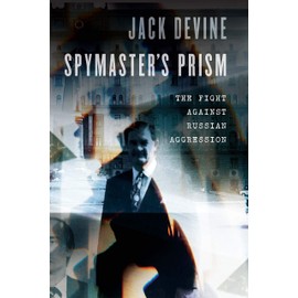 Spymaster's Prism: The Fight Against Russian Aggression