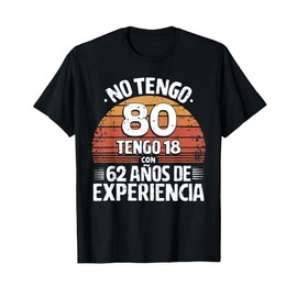 80th Birthday gift in Spanish Regalo cumpleanos 80 Men Women T-Shirt
