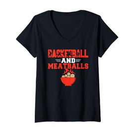 Womens Basketball and Meatballs V-Neck T-Shirt