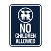 Signs ByLITA Portrait Round No Children Allowed Sign (Navy Blue/White)