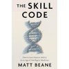 The Skill Code: How to Save Human Ability in an