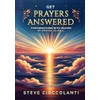 GET PRAYERS ANSWERED: My Prayer Journal of Conversations with Heaven