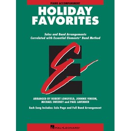 Essential Elements Holiday Favorites: Piano Accompaniment Book with Online Audio (Essential Elements Band Folios)