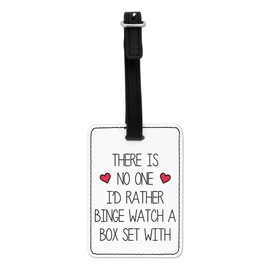 Gift Base There is No One I'd Rather Binge Watch A Box with Visual Luggage Tag and Black Strap, black