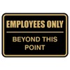 Employees Only Beyond This Point Sign - Large (Black-Gold)