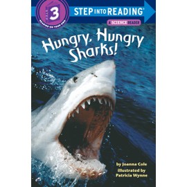 Hungry, Hungry Sharks: Step Into Reading 3