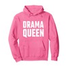 Drama Queen Pullover Hoodie