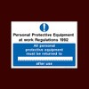 Personal Protective equipment at work regulations 1992 Plastic Sign with