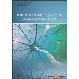 Frontiers in Clinical Drug Research: CNS and Neurological Disorders: Volume 2