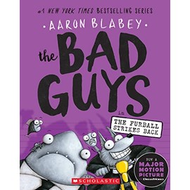 The Bad Guys in The Furball Strikes Back (The Bad Guys #3) (3)