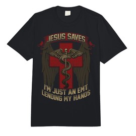 Jesus Save I'm Just an EMT Lending My Hands Comfort Colors Adult Heavyweight T-Shirt