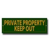 Vintage Sign Designs Metal Sign - Private Property Keep Out