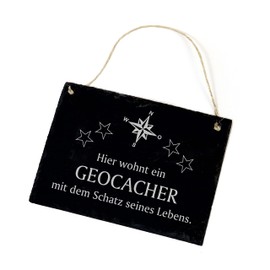 Sign "Hier wohnt ein Geocacher mit dem Schatz seines Leben" [German Language] Slate 22 x 16 cm Dekolando