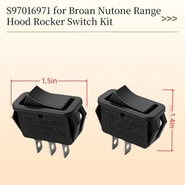 S97016971 for Broan Nutone Range Hood Rocker Switch Kit Replaces Numbers 97016971,1194790,97015617,97015728 Compatible with broan Nutone Range Hood Toggle Switch 40000, 41000,42000,43000,52000