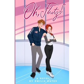 Oh, Flutz!: A Figure Skating Romance