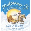 Midsommar Sól: A Midsummer Story
