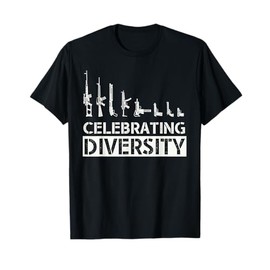 Celebrate Variety Funny Gun Shirts For Men Funny Gun Gifts T-Shirt
