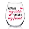 WUUCKOO Always My Sister Forever My Friend Stemless Wine Glass,
