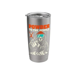 Skiing Skier Bear Powder To The People Funny Ski Protest Stainless Steel Insulated Tumbler