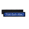 Copytec #35994 Patch Fickt-Euch-Allee Old Street Sign Moral Fun