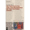 On the Statutes and the Beginnings of the Teutonic Order
