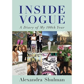 Inside Vogue: A Diary Of My 100th Year