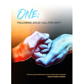 One: Following Jesus’ Call for Unity, Documentary, Christian Division and Unity