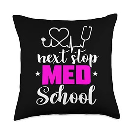 Next Stop Med School Future Doctor Medical Student Gift Throw Pillow