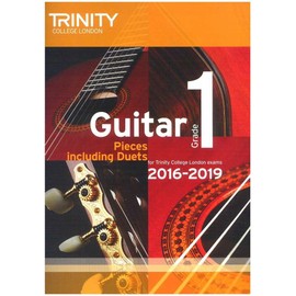 Trinity College London: Guitar Exam Pieces Grade 1 2016-2019
