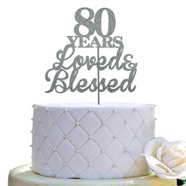 JIEEIN Decoración para tartas de 80 años Loved & Blessed para 80 cumpleaños, decoración de fiesta de aniversario de boda, purpurina plateada de doble cara