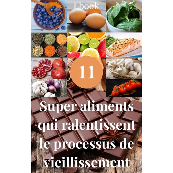  11 superaliments qui inversent le processus de vieillissement (Nutrition)