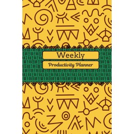 Quarter Turn: African Vibes Edition 4: A 12-Week Productivity Planner for Building Momentum