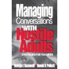 Managing Conversations With Hostile Adults: Strategies for Teachers