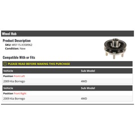 Front Wheel Hub, Left or Right - Compatible with 2009 Kia Borrego 4WD