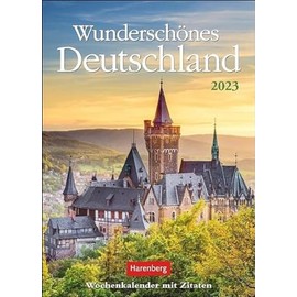 Beautiful Germany Weekly Calendar 2023. Appointment Calendar with Quotes and the Most Beautiful Corners in Germany. Impressive Photo Calendar with Space for Notes and Excursion Planning. With Quotes