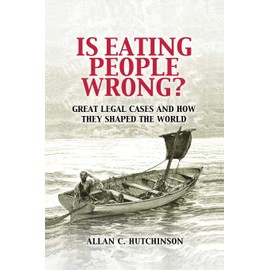 Cambridge Is Eating People Wrong? : Great Legal Cases and How they Shaped the World Book - Paperback - 09 March 2011