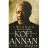 Kofi Annan: A Man of Peace in a World of
