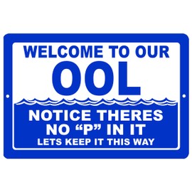 Funny Swimming Pool Sign Metal Tin Sign Indoor Outdoor No P Pee in Pool OOL Swim Sarcastic Joke For Fence