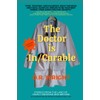 The Doctor is In/Curable