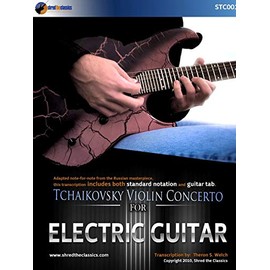 Tchaikovsky Violin Concerto in D - for Electric Guitar