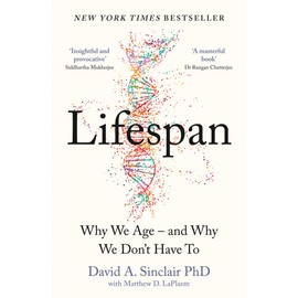 Lifespan: Why We Age - and Why We Don't Have To